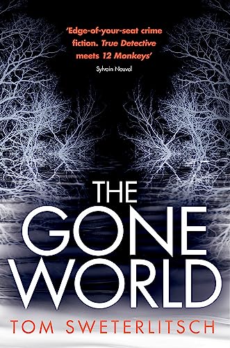 The Gone World von Headline Book Publishing