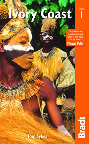 Bradt Ivory Coast: The Bradt Travel Guide (Bradt Travel Guides)