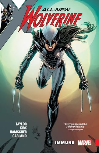All-New Wolverine Vol. 4: Immune All-New Wolverine Vol. 4: Immune