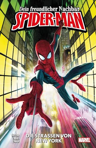 Dein freundlicher Nachbar Spider-Man: Bd. 1: Die Straßen von New York