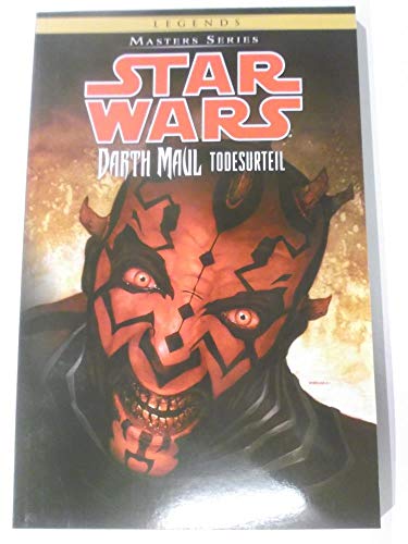 Star Wars Masters: Bd. 16: Darth Maul - Todesurteil Star Wars Masters: Bd. 16: Darth Maul - Todesurteil