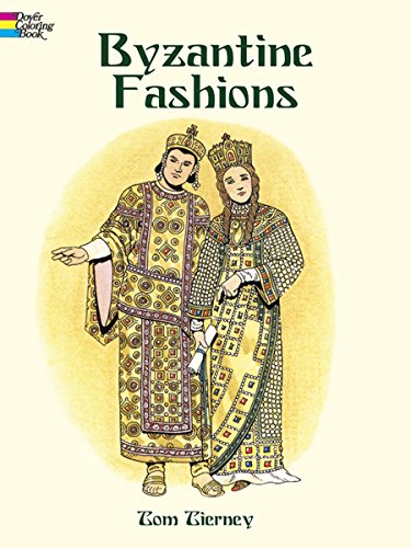 Byzantine Fashions (Dover Pictorial Archives) von Dover Publications