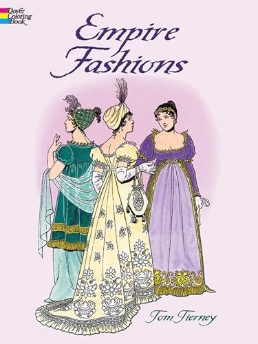 Empire Fashions (Dover Fashion Coloring Book) von Dover Publications