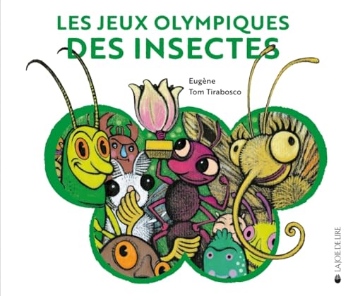 Les Jeux olympiques des insectes von LA JOIE DE LIRE