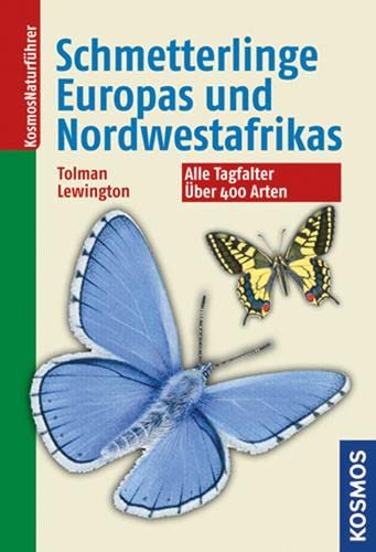 Die Schmetterlinge Europas und Nordwestafrikas von Kosmos