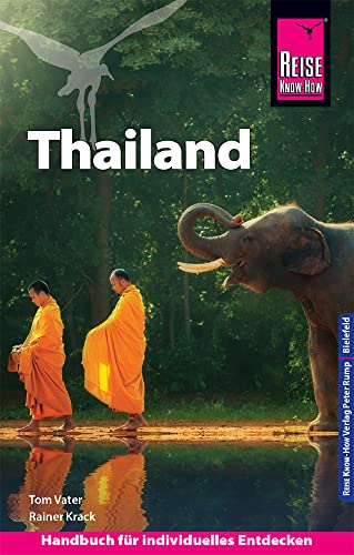 Reise Know-How Reiseführer Thailand von Reise Know-How Rump GmbH