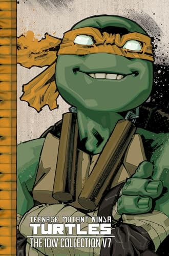 Teenage Mutant Ninja Turtles: The IDW Collection Volume 7 (TMNT IDW Collection, Band 7)