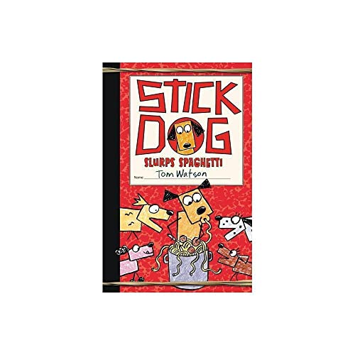 Stick Dog Slurps Spaghetti (Stick Dog, 6, Band 6) von HarperCollins