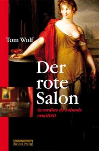 Der rote Salon: Gerardine de Lalande ermittelt Der rote Salon: Gerardine de Lalande ermittelt
