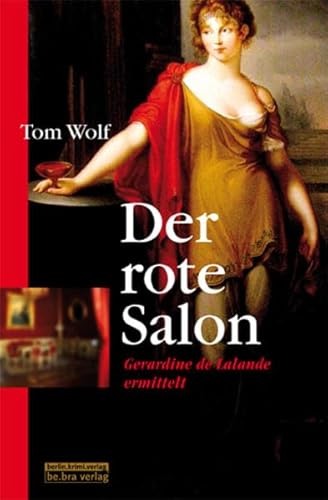 Der rote Salon: Gerardine de Lalande ermittelt