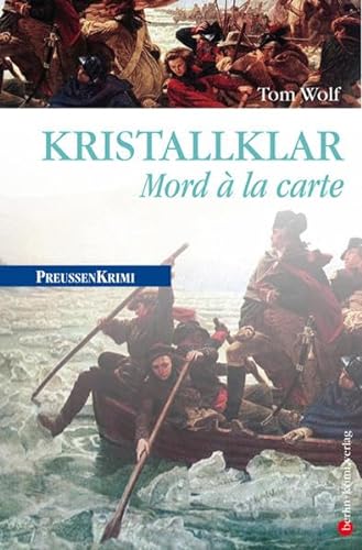 Kristallklar: Mord á la carte (Preußen-Krimis)