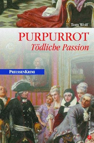 Purpurrot: Tödliche Passion von Bebra Verlag