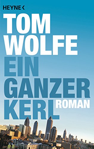 Ein ganzer Kerl: Roman