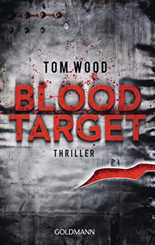 Blood Target: Thriller (Victor, Band 3) von Goldmann TB