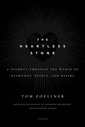 HEARTLESS STONE: A Journey Through the World of Diamonds, Deceit, and Desire von Picador