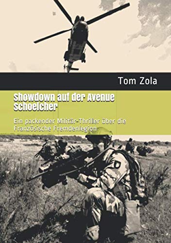Showdown auf der Avenue Schoelcher: Ein packender Militär-Thriller über die Französische Fremdenlegion von EK-2 Publishing