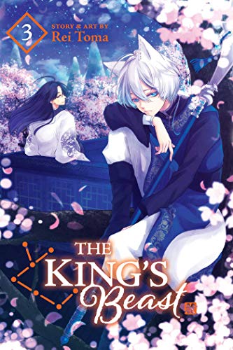 The King's Beast, Vol. 3: Volume 3 (KINGS BEAST GN, Band 3) The King's Beast, Vol. 3: Volume 3 (KINGS BEAST GN, Band 3) von Viz Media