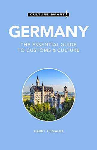 Germany - Culture Smart!: The Essential Guide to Customs & Culture von Kuperard