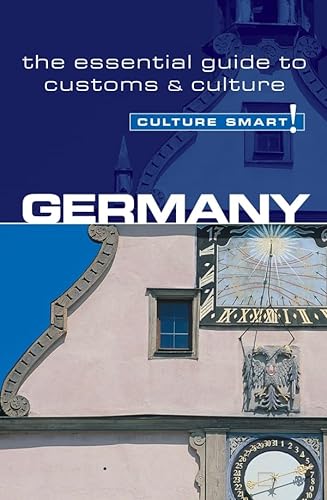Germany: A Quick Guide to Customs & Etiquette (Culture Smart! Guides)