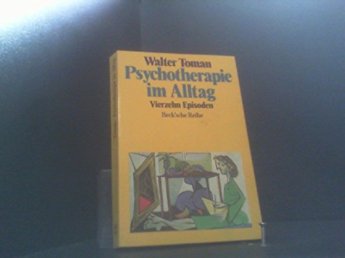 Psychotherapie im Alltag: Vierzehn Episoden von C.H. Beck Verlag