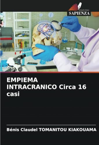 EMPIEMA INTRACRANICO Circa 16 casi: DE von Edizioni Sapienza