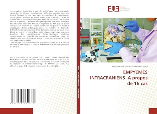 EMPYEMES INTRACRANIENS. A propos de 16 cas von Éditions universitaires européennes