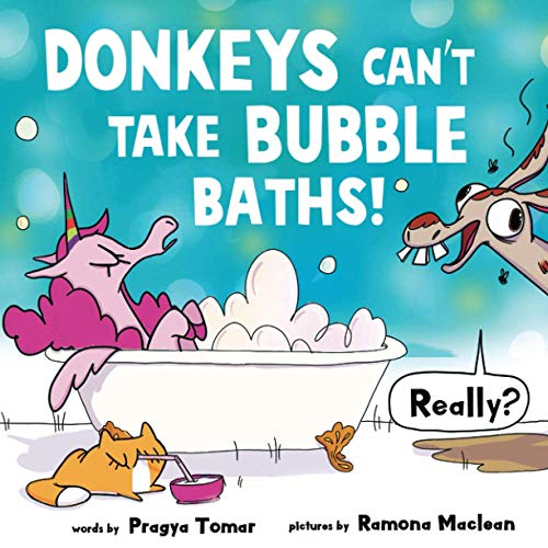 Donkeys can't take bubble baths!: A Hilariously Silly Story about Being Open-Minded and Trying New Things von PenMagic Books