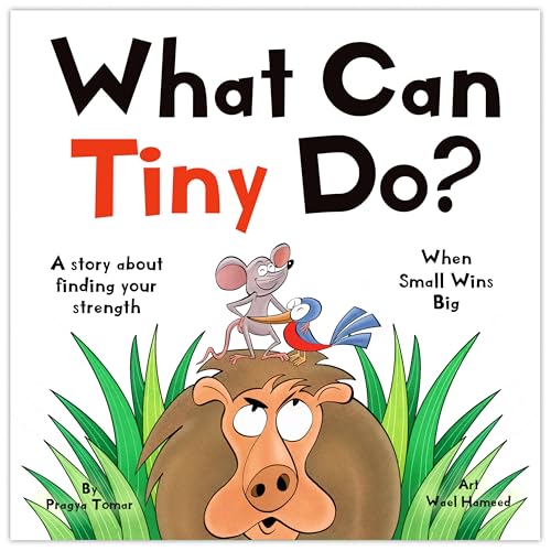 What Can Tiny Do?: A Story About Finding Your Strength von PenMagic Books