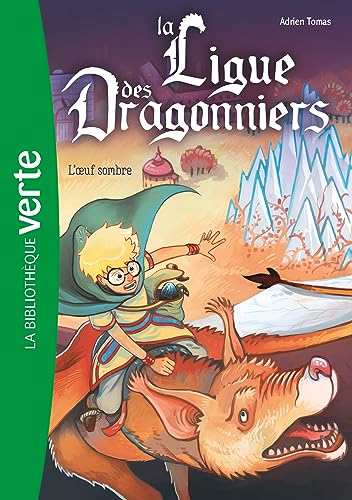 La ligue des dragonniers 02 - L'oeuf sombre