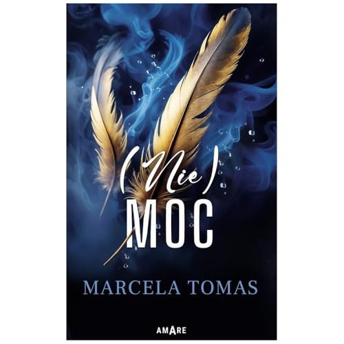 (Nie)Moc von Amare