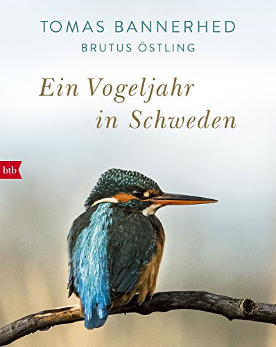 Ein Vogeljahr in Schweden von Btb