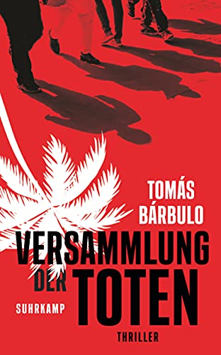 Versammlung der Toten: Thriller (suhrkamp taschenbuch)