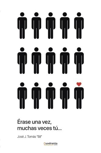 Erase una vez, muchas veces tú von Cuadranta
