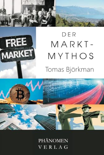 Der Markt-Mythos von Phänomen-Verlag