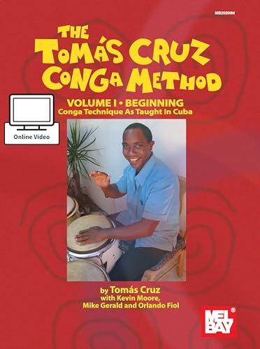Tomas Cruz Conga Method Volume 1: Conga Technique as Taught in Cuba von Mel Bay Publications, Inc.