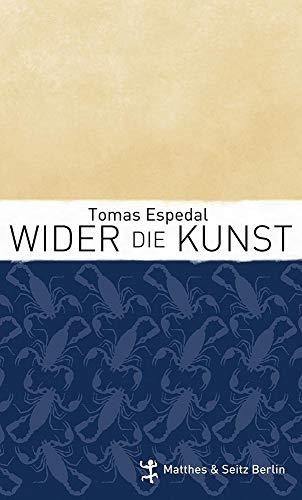 Wider die Kunst von Matthes & Seitz Verlag