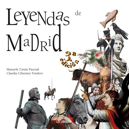 Leyendas de Madrid von Ediciones La Libreria