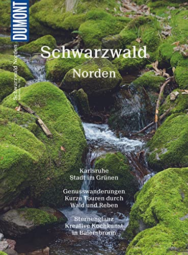 DuMont BILDATLAS Schwarzwald Norden: Wälder, Wein, Wellness DuMont BILDATLAS Schwarzwald Norden: Wälder, Wein, Wellness