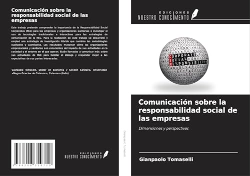 Comunicación sobre la responsabilidad social de las empresas: Dimensiones y perspectivas von Ediciones Nuestro Conocimiento