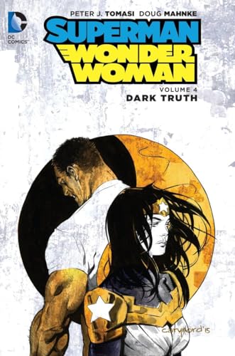 Superman/Wonder Woman Vol. 4: Dark Truth Superman/Wonder Woman Vol. 4: Dark Truth