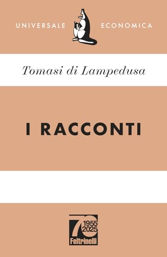 I racconti. Ediz. 70° anniversario (Universale economica) von Feltrinelli