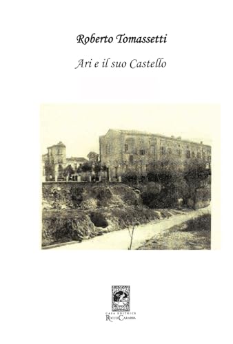 Ari e il suo castello (Universale Carabba) von Carabba