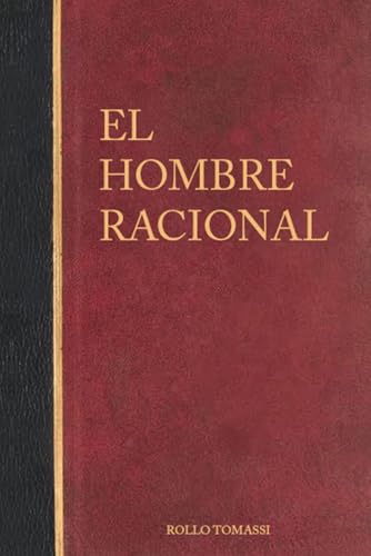 El Hombre Racional von Independently published
