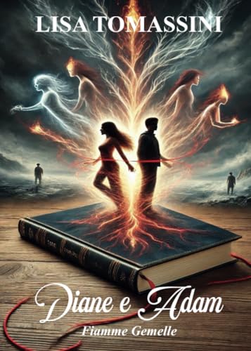Diane e Adam - Fiamme Gemelle von Youcanprint