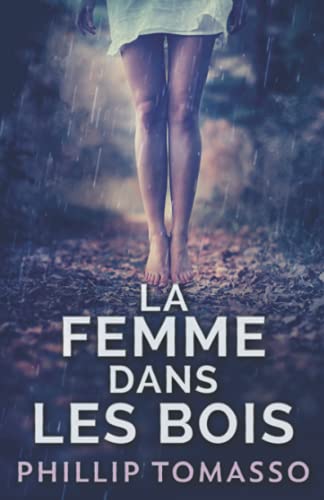 La femme dans les bois: En français von Independently published