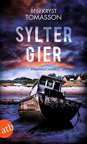 Sylter Gier: Kriminalroman (Kari Blom ermittelt undercover)