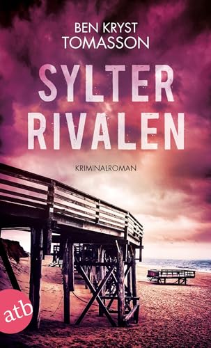 Sylter Rivalen: Kriminalroman (Kari Blom ermittelt undercover) von Aufbau TB