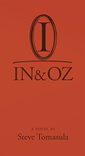 IN & OZ: A Novel von University of Chicago Press