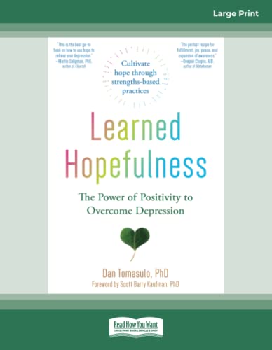 Learned Hopefulness: The Power of Positivity to Overcome Depression von ReadHowYouWant