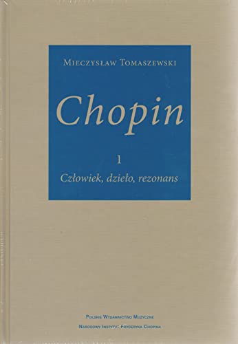 Chopin człowiek dzieło rezonans